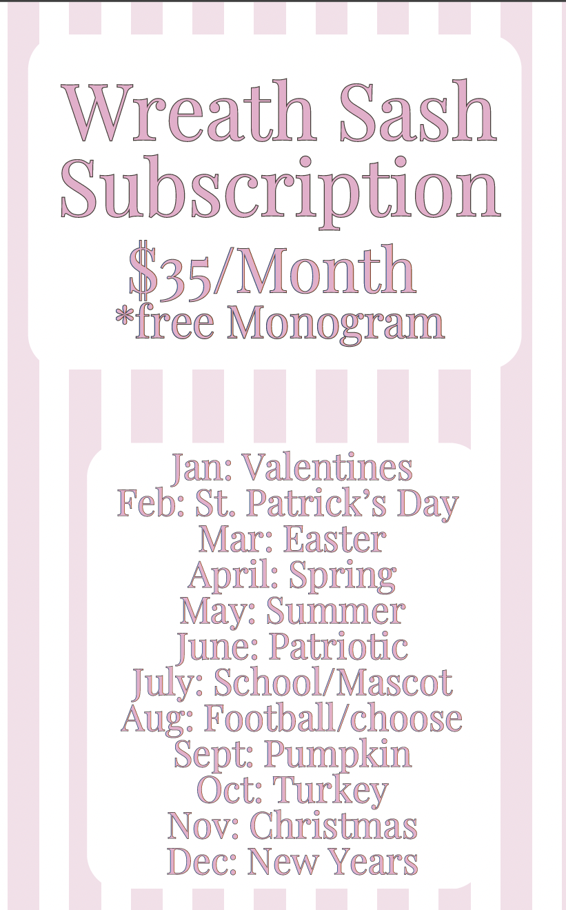 Monthly Mystery Wreath Sash Subscription